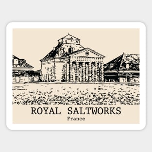 Royal Saltworks - France Magnet